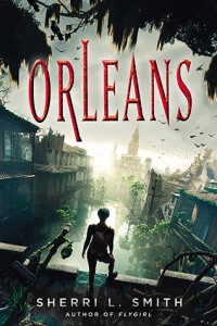Orleans by Sherri L. Smith