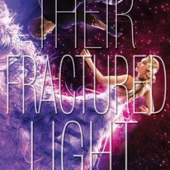 Review – Their Fractured Light by Amie Kaufman and Meagan Spooner