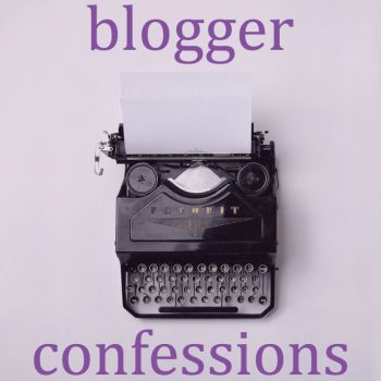 Blogger Confessions – I’m a moody blogger