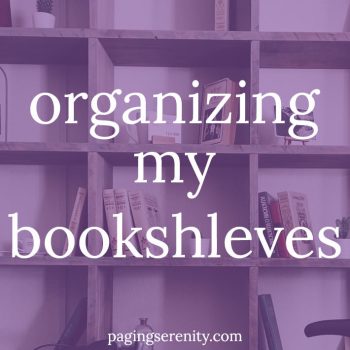 Reorganizing My Bookshelves