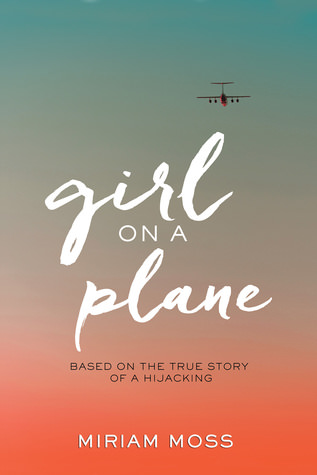Review – Girl on a Plane by Miriam Moss