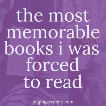 The Most Memorable Books I Was Forced To Read