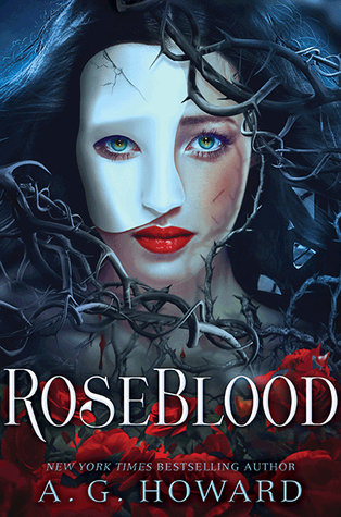 Review – RoseBlood by A.G. Howard