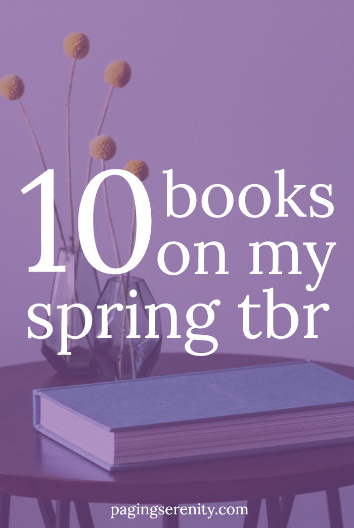 10 Books on my Spring TBR