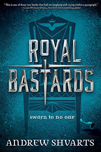 Review – Royal Bastards by Andrew Shvarts