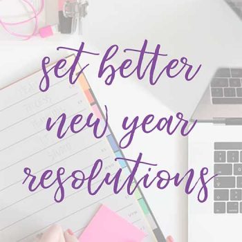 How to Make Resolutions That Last