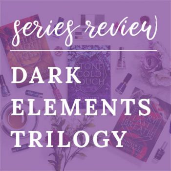 Series Review – The Dark Elements Trilogy