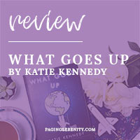Review – What Goes Up by Katie Kennedy