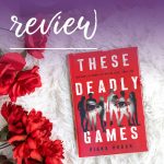 Review - These Deadly Games